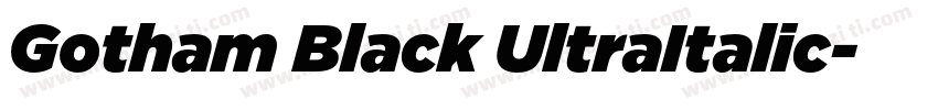 Gotham Black UltraItalic字体转换